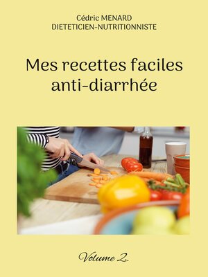 cover image of Mes recettes faciles anti-diarrhée